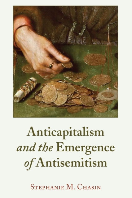 Anticapitalism and the Emergence of Antisemitism, EPUB eBook