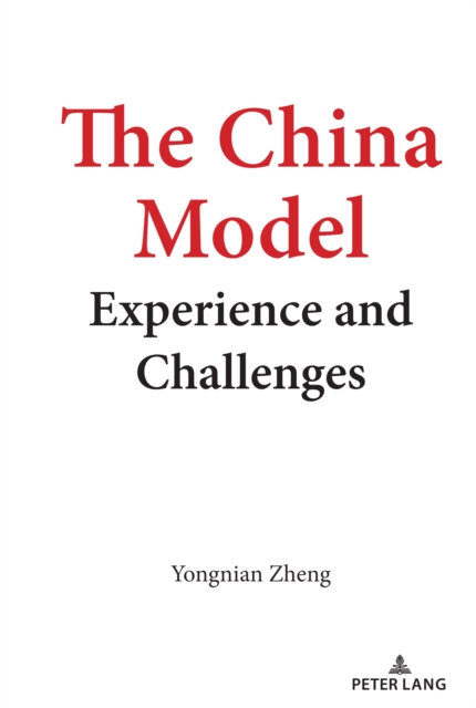 The China Model : Experience and Challenges, Hardback Book