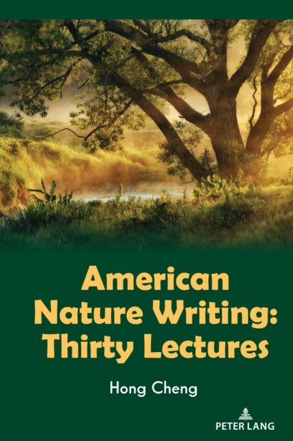 American Nature Writing : Thirty Lectures, EPUB eBook