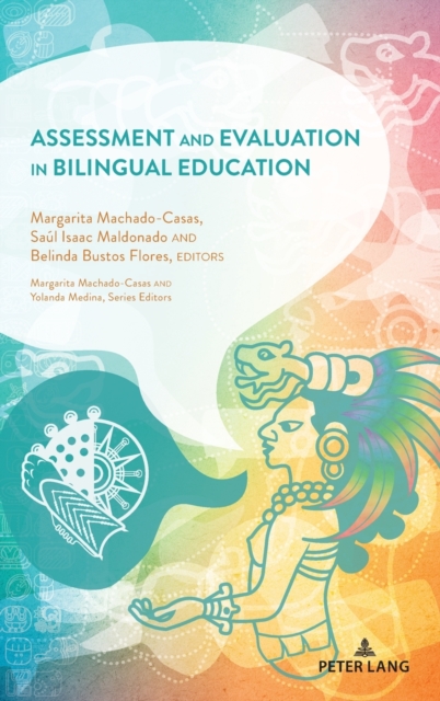 Assessment and Evaluation in Bilingual Education, Hardback Book