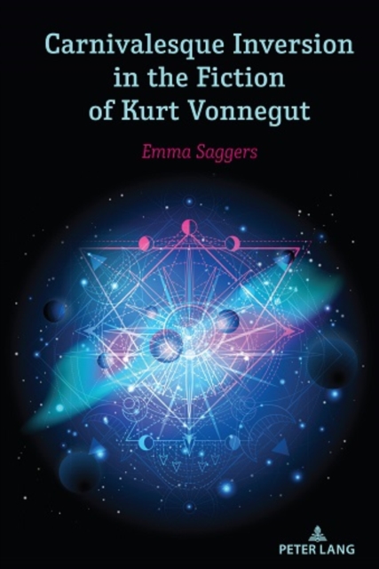 Carnivalesque Inversion in the Fiction of Kurt Vonnegut, PDF eBook