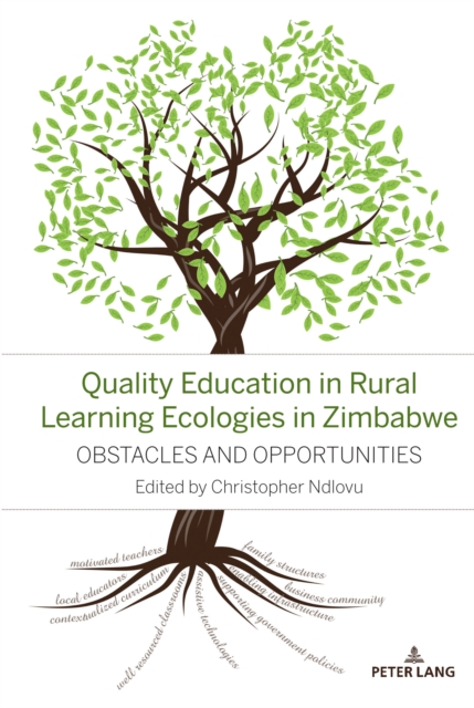 Quality Education in Rural Learning Ecologies in Zimbabwe : Obstacles and Opportunities, Hardback Book