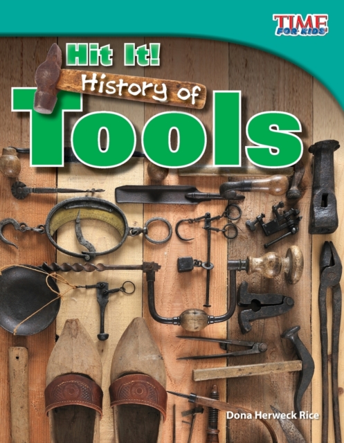 Hit It! History of Tools, Paperback / softback Book