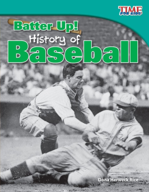 Batter Up! History of Baseball, PDF eBook