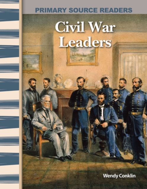 Civil War Leaders, PDF eBook