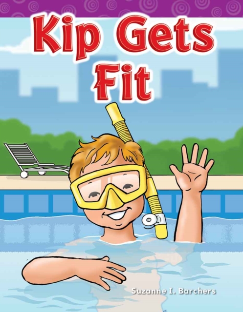 Kip Gets Fit, PDF eBook