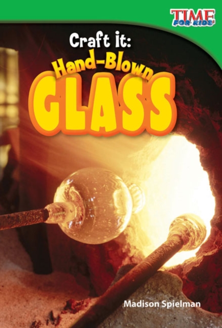 Craft It : Hand-Blown Glass, PDF eBook
