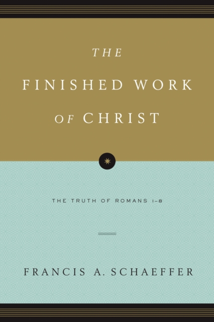 The Finished Work of Christ (Paperback Edition), EPUB eBook