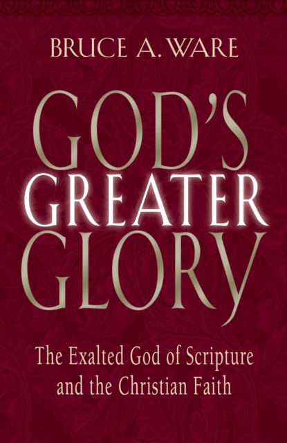 God's Greater Glory, EPUB eBook