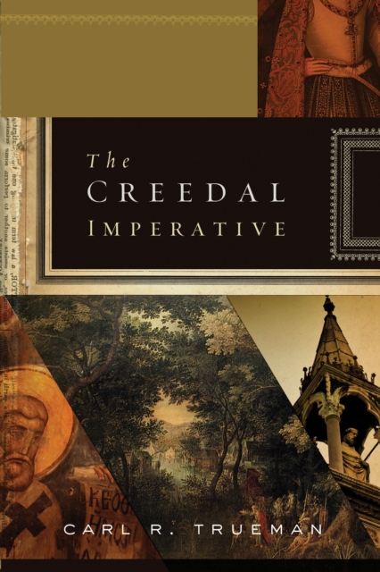 The Creedal Imperative, EPUB eBook