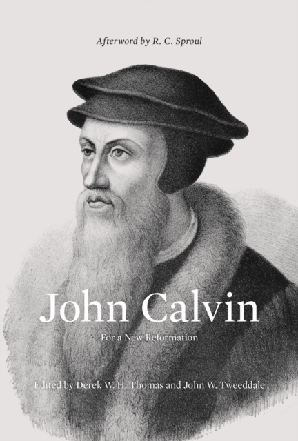 John Calvin (Afterword by R. C. Sproul), EPUB eBook