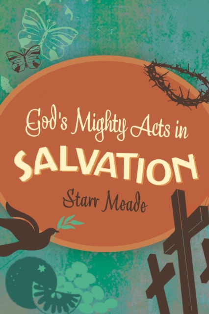 God's Mighty Acts in Salvation, EPUB eBook