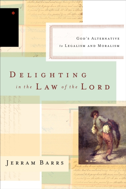 Delighting in the Law of the Lord, EPUB eBook