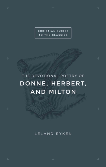 The Devotional Poetry of Donne, Herbert, and Milton, Paperback / softback Book