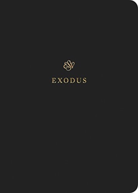 ESV Scripture Journal : Exodus (Paperback), Paperback / softback Book