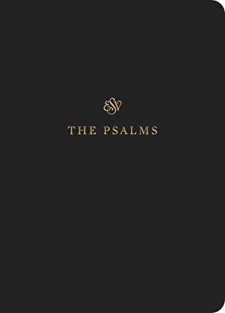 ESV Scripture Journal : Psalms (Paperback), Paperback / softback Book