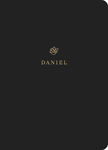 ESV Scripture Journal : Daniel (Paperback), Paperback / softback Book