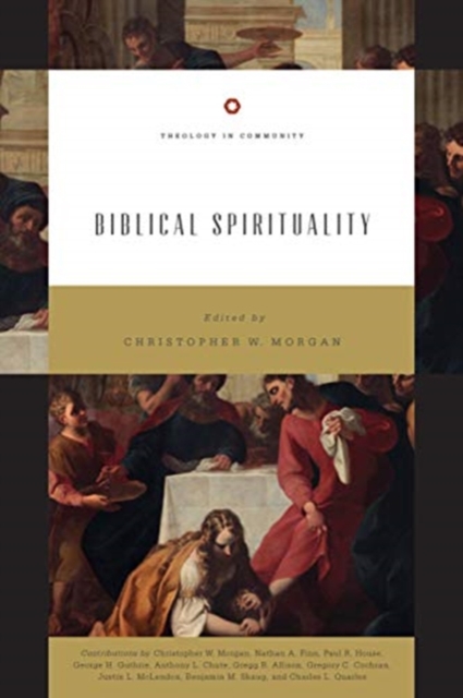 Biblical Spirituality, Paperback / softback Book