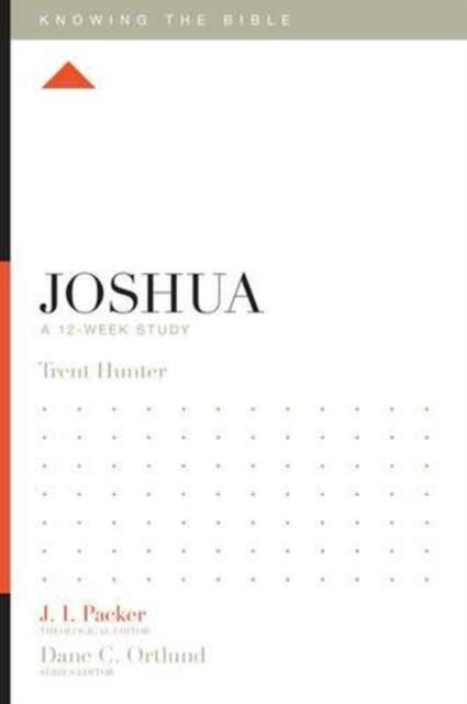 Joshua : A 12-Week Study, Paperback / softback Book