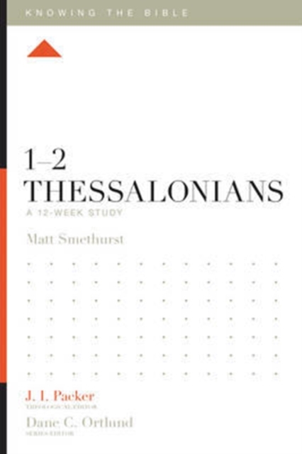 1-2 Thessalonians : A 12-Week Study, Paperback / softback Book