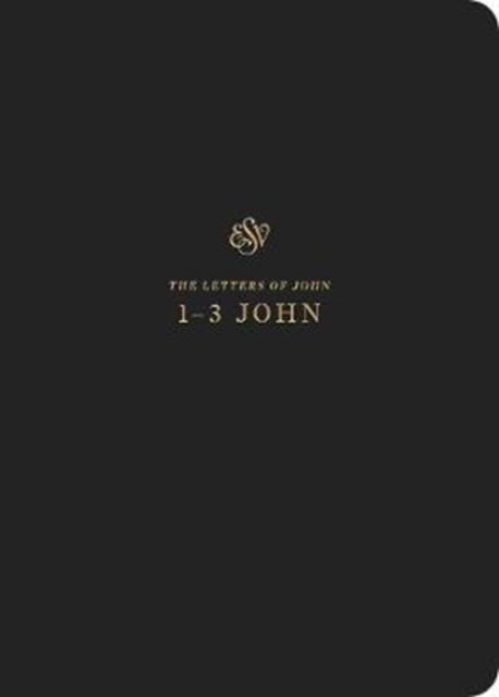 ESV Scripture Journal : 1-3 John (Paperback), Paperback / softback Book