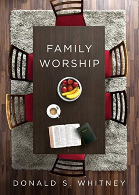 Family Worship, Paperback / softback Book
