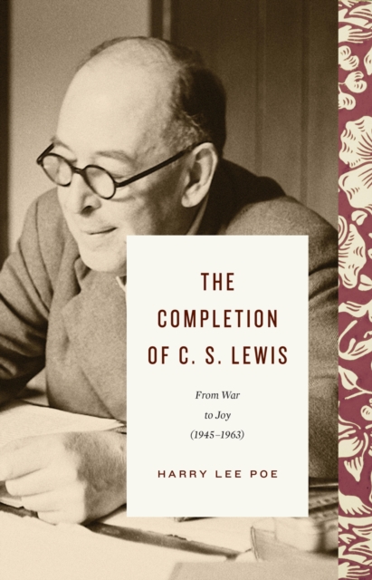 The Completion of C. S. Lewis (1945-1963), EPUB eBook
