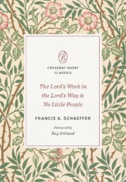 The Lord's Work in the Lord's Way and No Little People, Paperback / softback Book