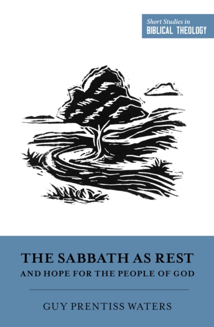 The Sabbath as Rest and Hope for the People of God, EPUB eBook