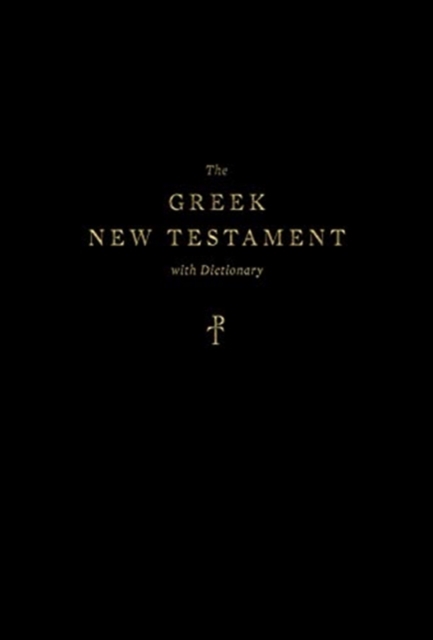The Greek New Testament, Produced at Tyndale House, Cambridge, with Dictionary (Hardcover), Hardback Book