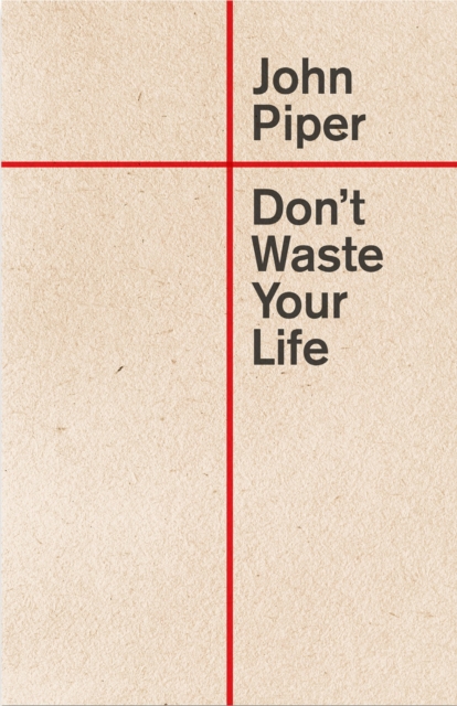 Don't Waste Your Life, EPUB eBook