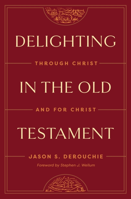 Delighting in the Old Testament, EPUB eBook