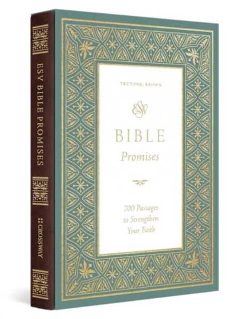ESV Bible Promises : 700 Passages to Strengthen Your Faith (TruTone, Brown), Leather / fine binding Book