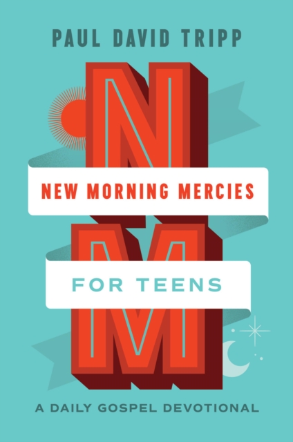 New Morning Mercies for Teens, EPUB eBook