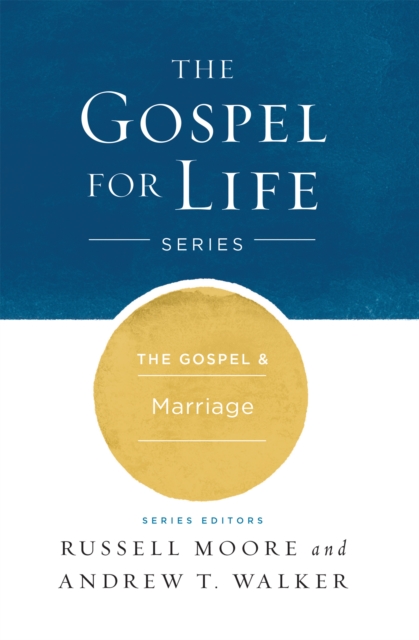 The Gospel & Marriage, EPUB eBook