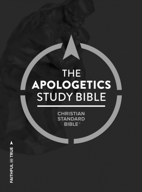 CSB Apologetics Study Bible : Faithful and True, EPUB eBook