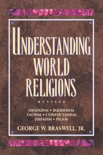 Understanding World Religions : Hinduism Buddhism Taoism Confucianism Judaism Islam, EPUB eBook