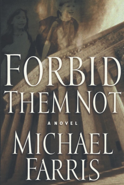 Forbid Them Not : A Novel, EPUB eBook