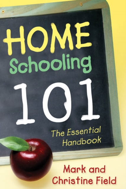 Homeschooling 101 : The Essential Handbook, EPUB eBook