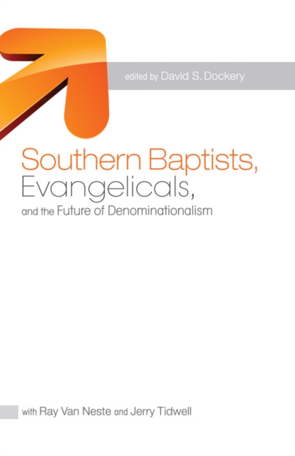Southern Baptists, Evangelicals, and the Future of Denominationalism, EPUB eBook