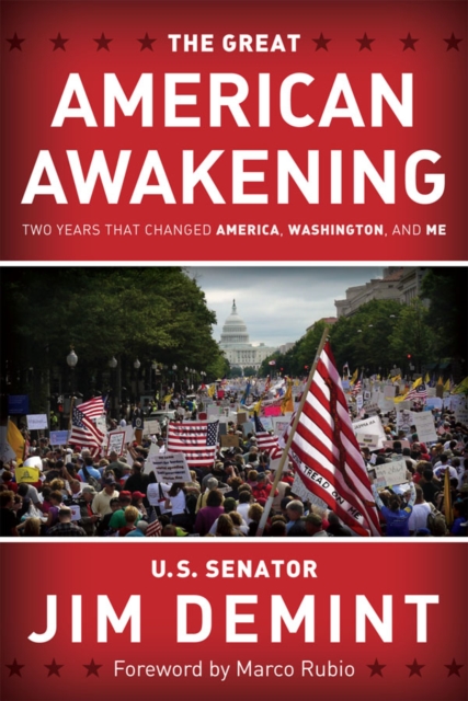 The Great American Awakening : Two Years that Changed America, Washington, and Me, EPUB eBook