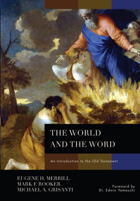 The World and the Word : An Introduction to the Old Testament, EPUB eBook