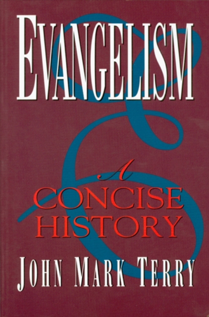 Evangelism : A Concise History, EPUB eBook