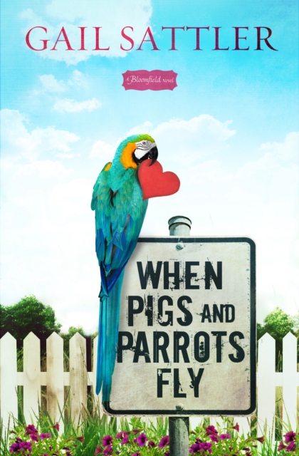 When Pigs and Parrots Fly, EPUB eBook