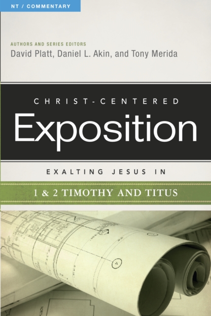 Exalting Jesus in 1 & 2 Timothy and Titus, EPUB eBook
