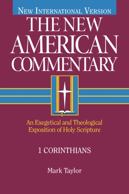 1 Corinthians : An Exegetical and Theological Exposition of Holy Scripture, EPUB eBook