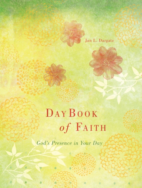 DayBook of Faith : God's Presence for Your Day, EPUB eBook