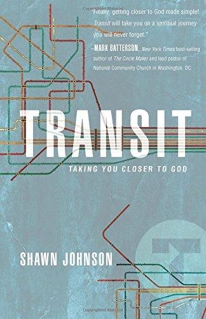 Transit : Taking You Closer To God, Paperback / softback Book