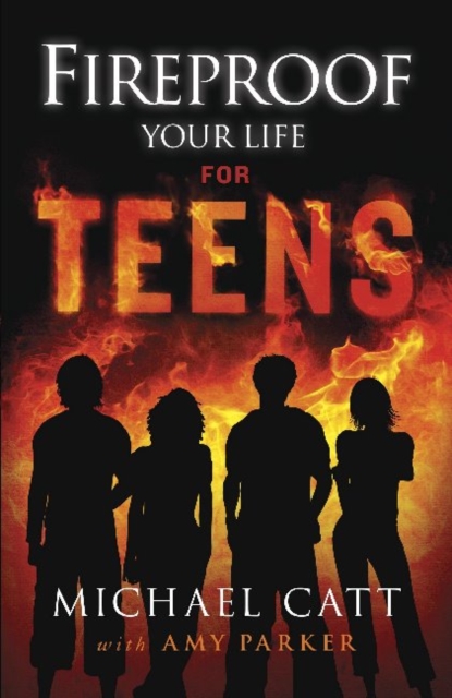 Fireproof Your Life for Teens, Paperback / softback Book