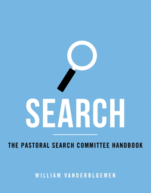 Search : The Pastoral Search Comitttee Handbook, EPUB eBook